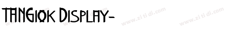 TANGiok Display字体转换